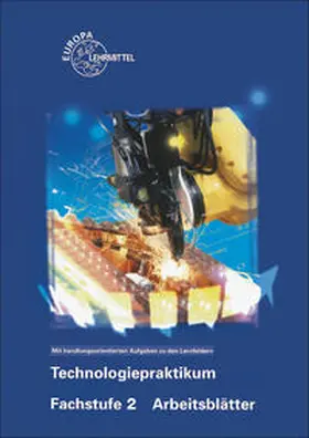 Albert / Kretzschmar / Küspert |  Technologiepraktikum Fachstufe 2 Arbeitsblätter | Buch |  Sack Fachmedien