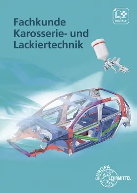 Fischer / Heider / Gscheidle |  Fachkunde Karosserie- und Lackiertechnik | Buch |  Sack Fachmedien