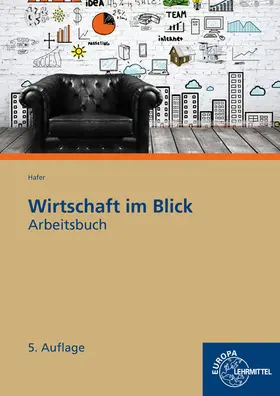 Hafer | Arbeitsbuch Wirtschaft im Blick | Buch | 978-3-8085-2168-7 | www2.sack.de