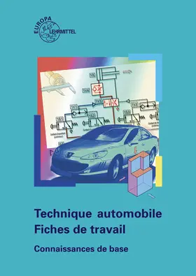 Fischer / Pichler / Gscheidle |  Technique automobile - Fiches de travail. Connaissances de base | Buch |  Sack Fachmedien