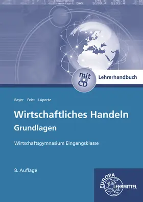 Bayer / Feist / Lüpertz |  Lehrerhandbuch zu 94101 | Buch |  Sack Fachmedien