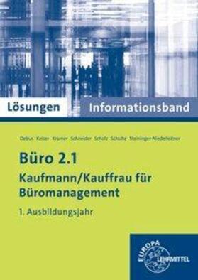 Debus / Keiser / Kramer |  Lösungen zu 75741 - Büro 2.1- Kaufmann/Kauffrau für Büromanagement. Informationsband 1. Ausbildungsjahr | Buch |  Sack Fachmedien