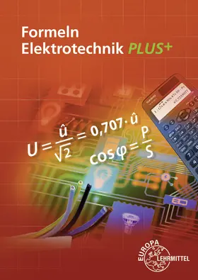 Winter / Tkotz / Isele | Formeln Elektrotechnik PLUS+ | Buch | 978-3-8085-3203-4 | www2.sack.de