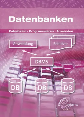 Dehler / Hardy / Troßmann | Datenbanken | Buch | 978-3-8085-3689-6 | sack.de