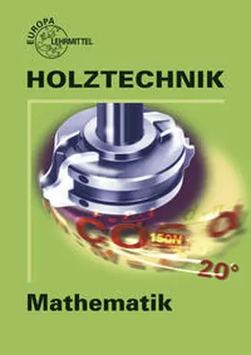 Nutsch / Sagmeister / Spellenberg |  Mathematik Holztechnik | Buch |  Sack Fachmedien
