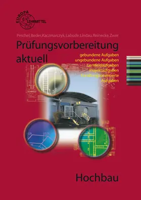 Beder / Kaczmarczyk / Labude |  Prüfungsvorbereitung aktuell Hochbau | Buch |  Sack Fachmedien