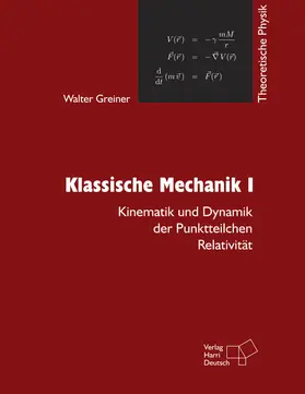 Greiner |  Theoretische Physik 1. Klassische Mechanik 1 | Buch |  Sack Fachmedien