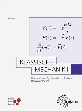 Greiner |  Klassische Mechanik I (Greiner) | Buch |  Sack Fachmedien