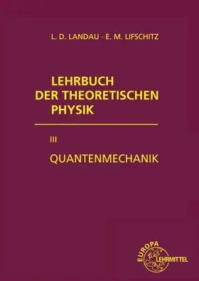 Landau / Lifschitz |  Quantenmechanik | Buch |  Sack Fachmedien