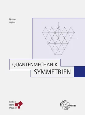 Greiner / Müller | Quantenmechanik: Symmetrien (Greiner) | Buch | 978-3-8085-5638-2 | sack.de