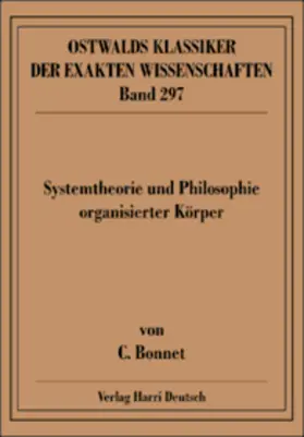 Systemtheorie und Philosophie organisierter Körper (Bonnet) | Buch | 978-3-8085-5660-3 | sack.de
