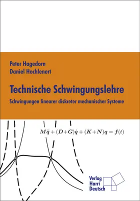 Hagedorn / Hochlenert |  Technische Schwingungslehre | Buch |  Sack Fachmedien