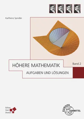 Spindler |  Höhere Mathematik Aufgaben und Lösungen Band 2 | Buch |  Sack Fachmedien