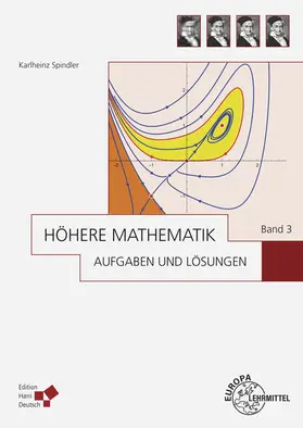 Spindler |  Höhere Mathematik Aufgaben und Lösungen Band 3 | Buch |  Sack Fachmedien