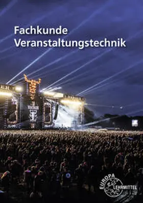 Thomczek / Nies / Fünders |  Fachkunde Veranstaltungstechnik | Buch |  Sack Fachmedien
