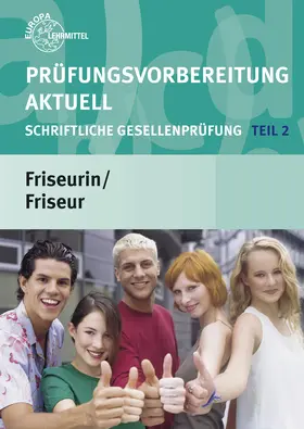  Prüfungsvorbereitung aktuell Friseurin/Friseur | Buch |  Sack Fachmedien