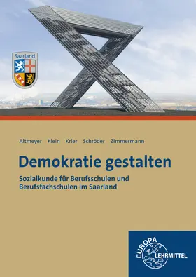 Altmeyer / Klein / Krier |  Demokratie gestalten - Saarland | Buch |  Sack Fachmedien