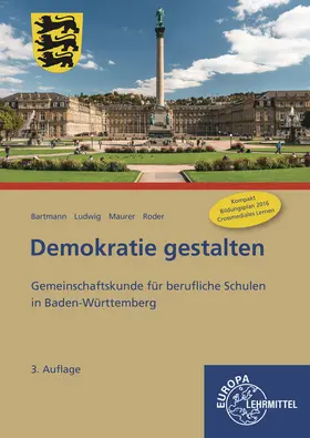 Bartmann / Maurer / Ludwig |  Demokratie gestalten - Baden-Württemberg | Buch |  Sack Fachmedien