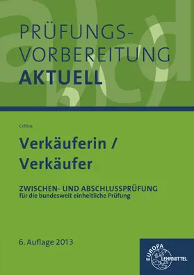 Colbus | Prüfungsvorbereitung aktuell Verkäuferin/ Verkäufer | Buch | 978-3-8085-7436-2 | sack.de