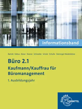 Bartnik / Debus / Keiser |  Büro 2.1- Kaufmann/Kauffrau für Büromanagement | Buch |  Sack Fachmedien