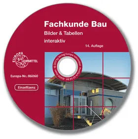 Ballay / Frey / Herrmann |  Fachkunde Bau Bilder & Tabellen interaktiv | Sonstiges |  Sack Fachmedien