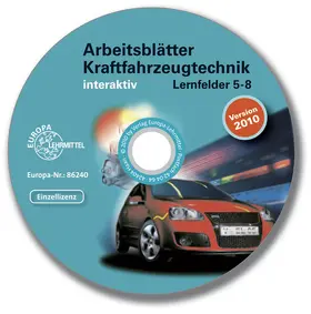 Fischer / Graßl / Gscheidle |  Arbeitsblätter Kraftfahrzeugtechnik interaktiv Lernfelder 5-8 - Einzellizenz | Sonstiges |  Sack Fachmedien