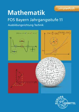Dillinger / Drössler |  Mathematik FOS/BOS Bayern Jahrgangsstufe 11 | Buch |  Sack Fachmedien