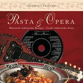 Carluccio |  Pasta e Opera | Buch |  Sack Fachmedien