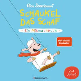 Sternbaum |  Schaukel das Schaf - Ein Mitmachbuch zum Schütteln, Schaukeln, Pusten, Klopfen und sehen, was dann passiert. Von 2 bis 4 Jahren | Buch |  Sack Fachmedien