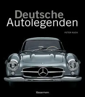 Ruch |  Deutsche Autolegenden | Buch |  Sack Fachmedien