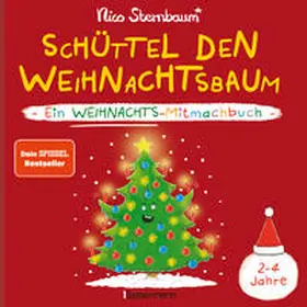 Sternbaum |  Schüttel den Weihnachtsbaum. Ein Weihnachts-Mitmachbuch zum Schütteln, Schaukeln, Pusten, Klopfen und sehen, was dann passiert. Von 2 bis 4 Jahren | Buch |  Sack Fachmedien