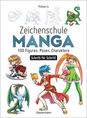 Li |  Zeichenschule Manga - 100 Figuren, Posen, Charaktere Schritt für Schritt | Buch |  Sack Fachmedien
