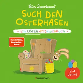 Sternbaum |  Such den Osterhasen. Ein Oster-Mitmachbuch. Zum Schütteln, Schaukeln, Pusten, Klopfen und sehen, was dann passiert. Von 2 bis 4 Jahren | Buch |  Sack Fachmedien