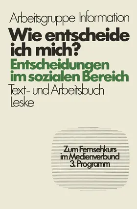 Froitzheim |  Wie entscheide ich mich? | Buch |  Sack Fachmedien