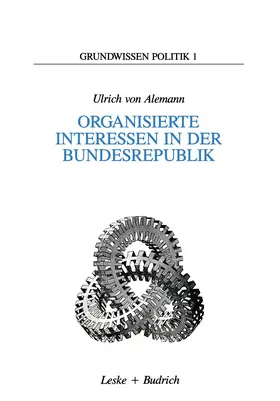 Alemann |  Organisierte Interessen in der Bundesrepublik | Buch |  Sack Fachmedien