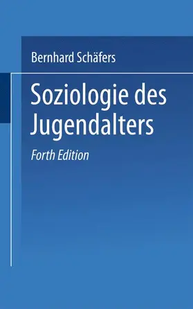 Schäfers |  Soziologie des Jugendalters | Buch |  Sack Fachmedien