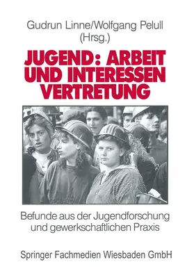 Pelull / Linne |  Jugend: Arbeit und Interessenvertretung in Europa | Buch |  Sack Fachmedien