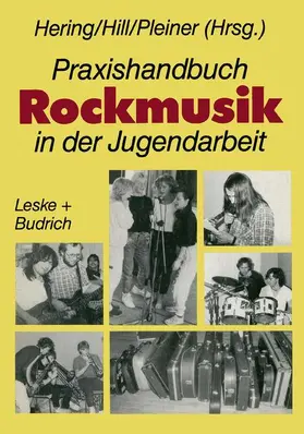 Hering / Pleiner / Hill |  Praxishandbuch Rockmusik in der Jugendarbeit | Buch |  Sack Fachmedien