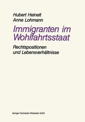 Lohmann / Heinelt |  Immigranten im Wohlfahrtsstaat | Buch |  Sack Fachmedien