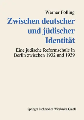 Fölling |  Zwischen deutscher und jüdischer Identität | Buch |  Sack Fachmedien