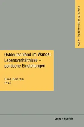 Bertram |  Ostdeutschland im Wandel: Lebensverhältnisse ¿ politische Einstellungen | Buch |  Sack Fachmedien