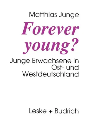 Junge |  Forever young? | Buch |  Sack Fachmedien