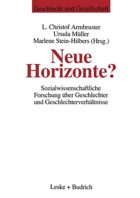 Armbruster / Stein-Hilbers / Müller |  Neue Horizonte? | Buch |  Sack Fachmedien