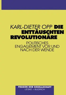 Opp |  Die enttäuschten Revolutionäre | Buch |  Sack Fachmedien