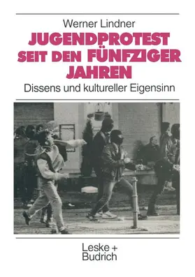 Lindner |  Jugendprotest seit den fünfziger Jahren | Buch |  Sack Fachmedien