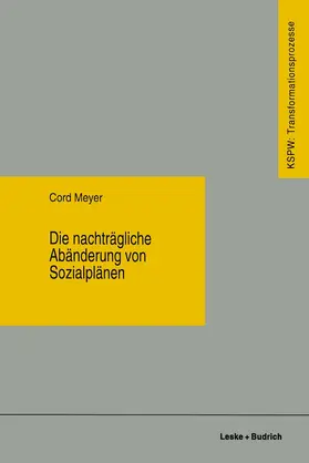 Meyer | Die nachträgliche Abänderung von Sozialplänen | Buch | 978-3-8100-1748-2 | sack.de