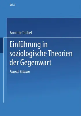 Treibel |  Einführung in soziologische Theorien der Gegenwart | Buch |  Sack Fachmedien