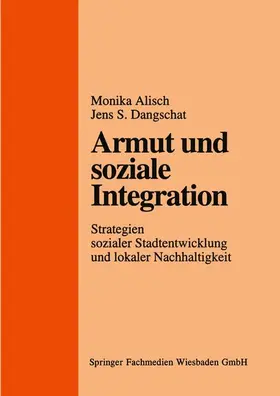 Dangschat / Alisch |  Armut und soziale Integration | Buch |  Sack Fachmedien