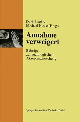 Hasse / Lucke |  Annahme verweigert | Buch |  Sack Fachmedien