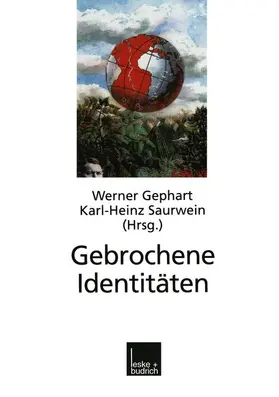 Saurwein / Gephart |  Gebrochene Identitäten | Buch |  Sack Fachmedien